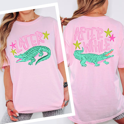 Later Gator Tee