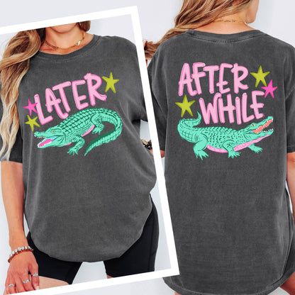Later Gator Tee
