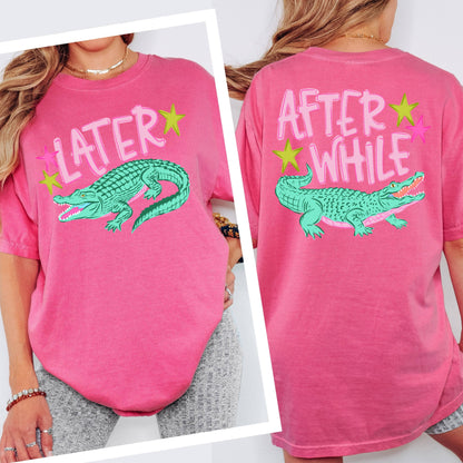 Later Gator Tee