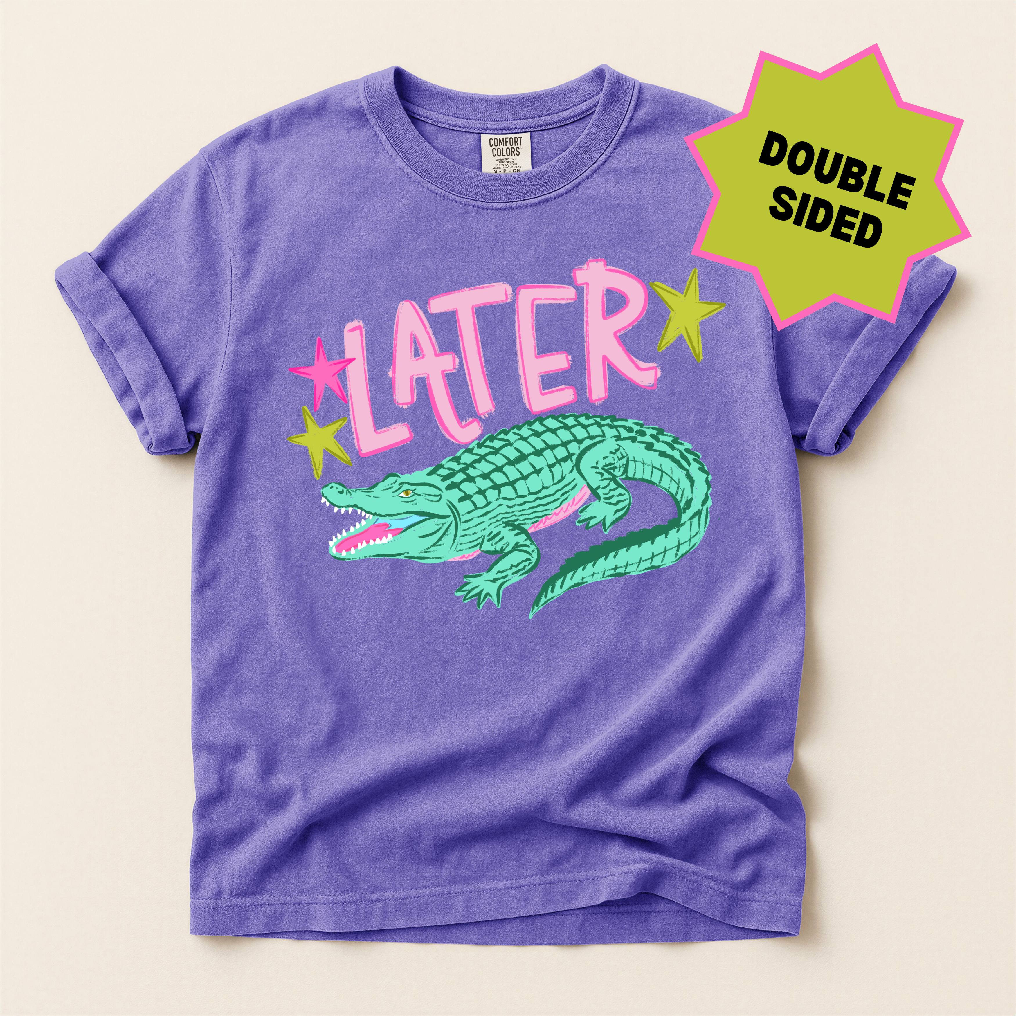 Later Gator Tee