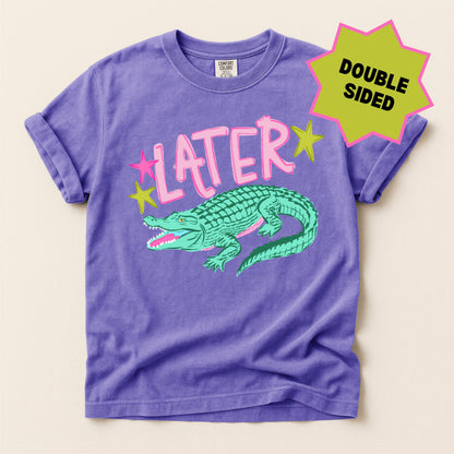 Later Gator Tee
