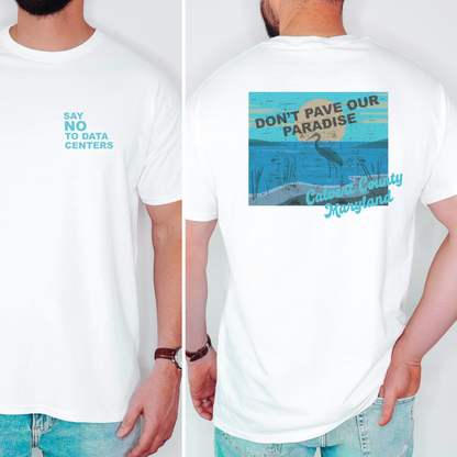 Dont Pave Our Paradise Tee