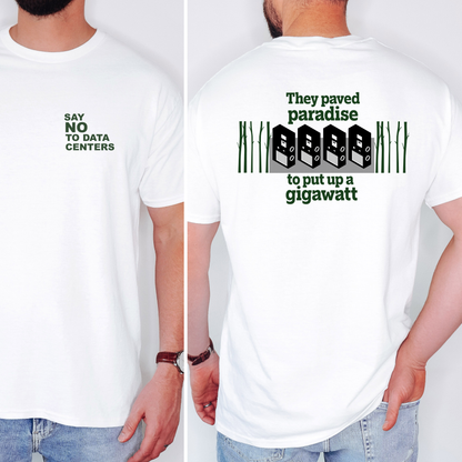 They Paved Paradise Tee